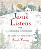 Jesus Listens for Advent & Christmas Book