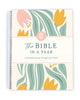 The Bible In A Year: A 52-Week Study